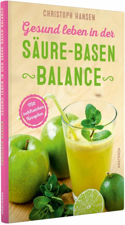 Produktbild Gesund leben in der Säure-Basen-Balance (Deutsch, Christoph Hansen, 2015)