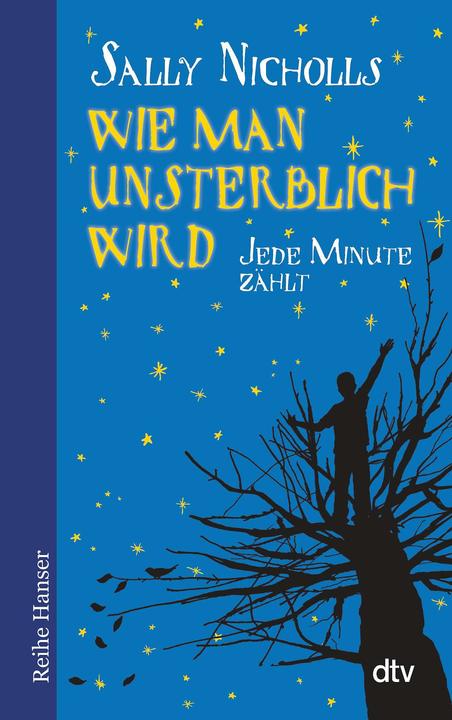 Actual product image Wie man unsterblich wird (German, Sally Nicholls, 2010)