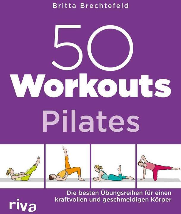 50 Workouts – Pilates (Allemand, Britta Brechtefeld, 2019)