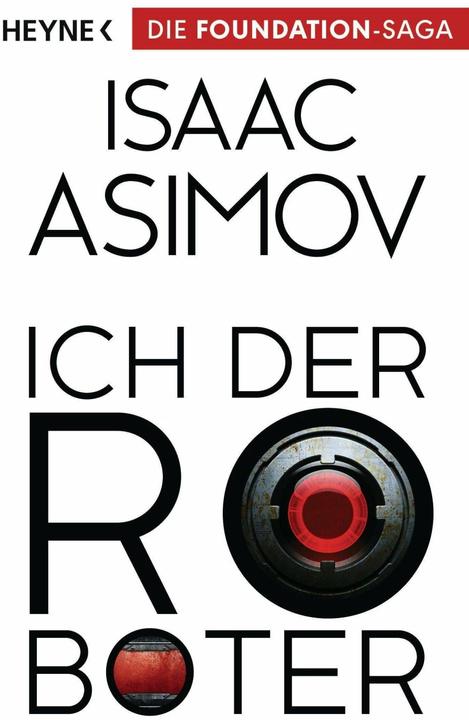 Produktbild Ich, der Roboter (Deutsch, Isaac Asimov, Otto Schrag, 2015)