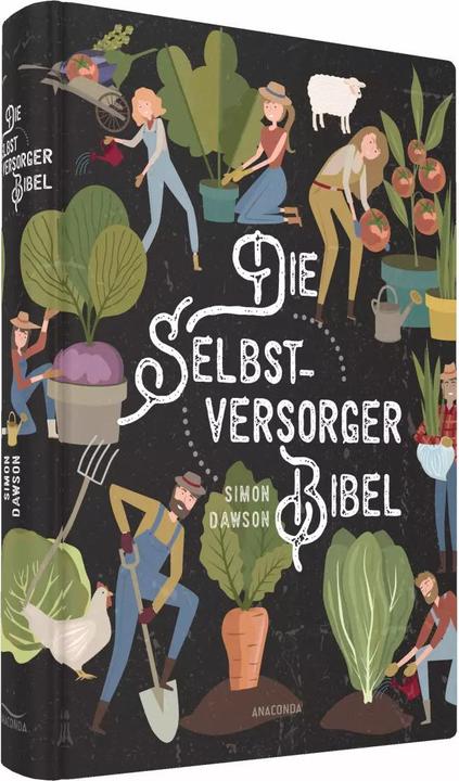 Produktbild Die Selbstversorger-Bibel (Deutsch, Simon Dawson, 2021)