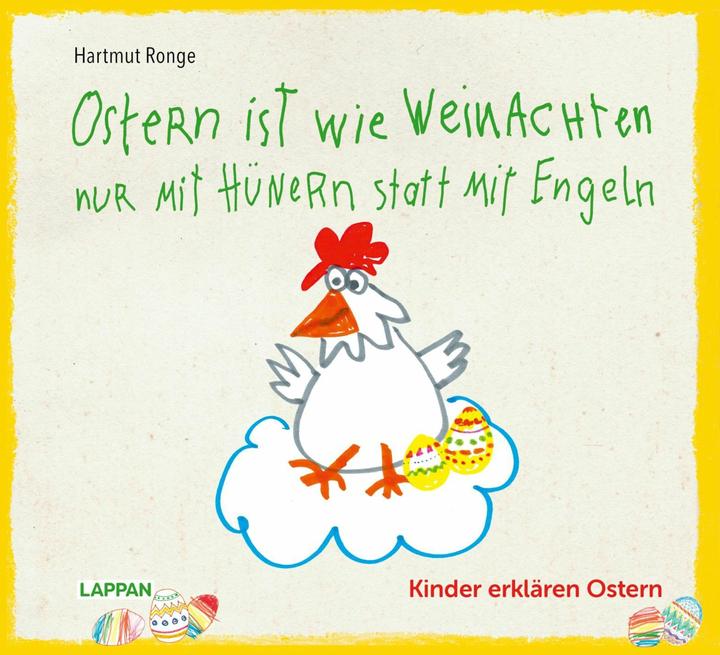 Produktbild Ostern ist wie Weihnachten nur mit Hühnern statt mit Engeln (Deutsch, Hartmut Ronge, 2024)