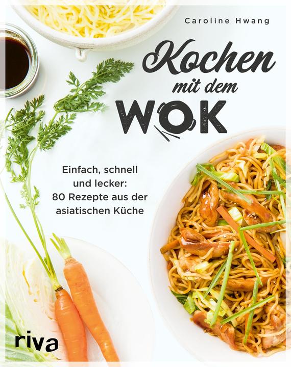 Produktbild Kochen mit dem Wok (Deutsch, Caroline Hwang, 2022)
