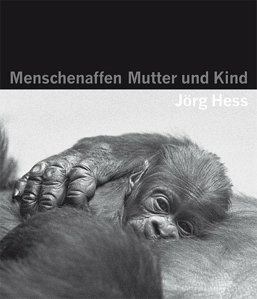 Produktbild Menschenaffen - Mutter und Kind (Deutsch, Jörg Hess, 2011)