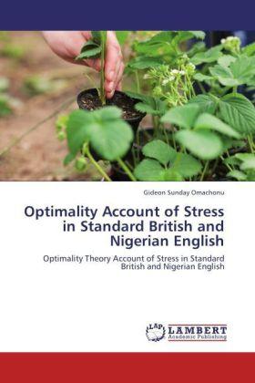 Actual product image Optimality Account of Stress in Standard British and Nigerian English (English, Gideon Sunday Omachonu, 2011)