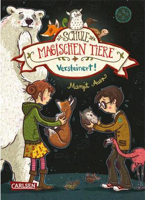 Actual product image Die Schule der magischen Tiere 9: Versteinert! (German, Margit Auer, 2017)