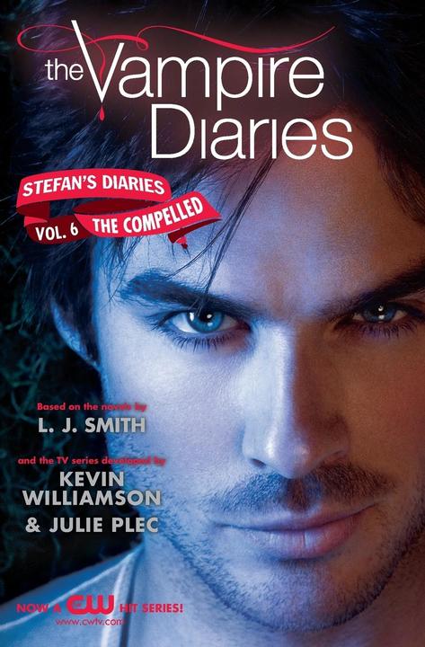 Produktbild The Vampire Diaries: Stefan's Diaries #6: The Compelled (Englisch, Lisa J. Smith, Kevin Williamson & Julie Plec, 2012)