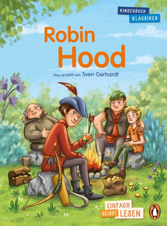 Produktbild Einfach selbst lesen: Kinderbuchklassiker - Robin Hood (Deutsch, Sven Gerhardt, 2022)