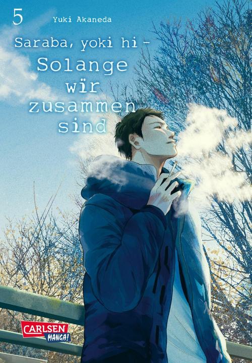 Produktbild Saraba, yoki hi - Solange wir zusammen sind 5 (Deutsch, Yuki Akaneda, 2022)