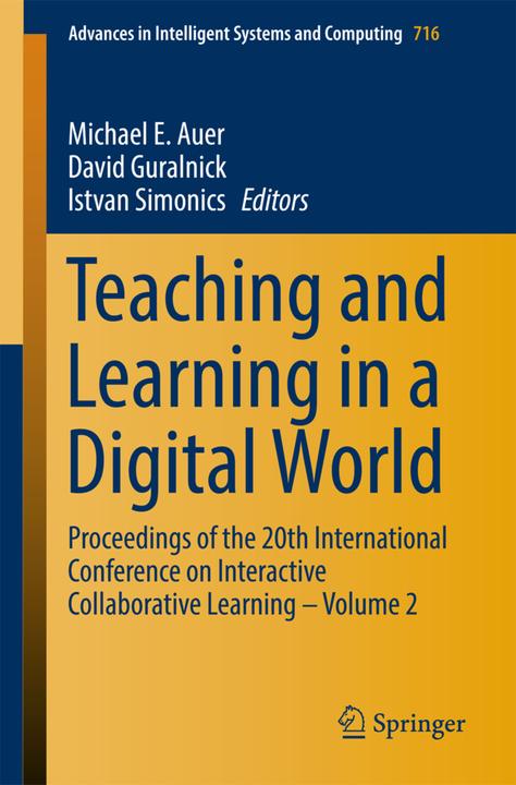 Produktbild Teaching and Learning in a Digital World (Englisch, Istvan Simonics, David Guralnick, Michael E Auer, 2018)