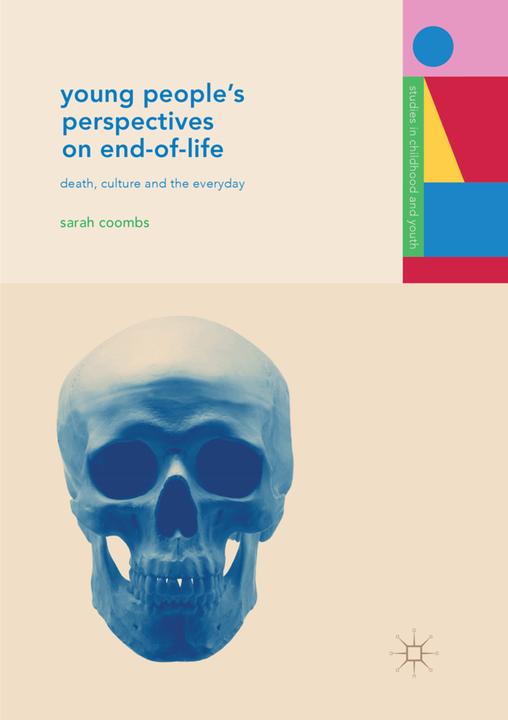Produktbild Young People's Perspectives on End-of-Life (Sarah Coombs, 2018)