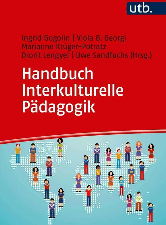 Produktbild Handbuch Interkulturelle Pädagogik (Deutsch, Marianne Krüger-Potratz, Uwe Sandfuchs, Ingrid Gogolin, Viola Georgi, Drorit Lengyel, 2018)