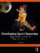 Produktbild Developing Sport Expertise (Englisch, Joseph Baker, Damian Farrow, Clare MacMahon, 2023)