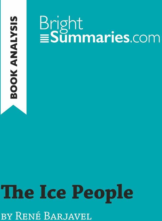 Produktbild The Ice People by René Barjavel (Book Analysis) (René Barjavel)