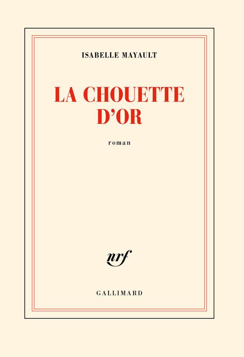Produktbild La chouette d'or (Französisch, Mayault Isabelle, 2023)
