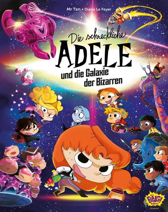Produktbild Die schreckliche Adele und die Galaxie der Bizarren (Deutsch, Diane Le Feyer, Mr. Tan, Birgit van der Avoort, 2023)