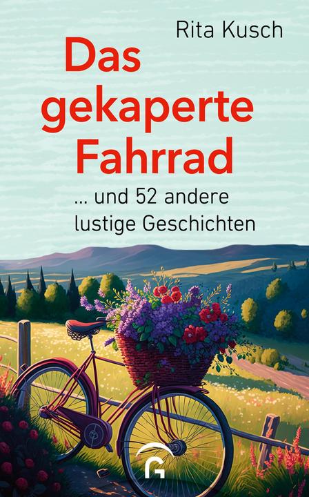 Produktbild Das gekaperte Fahrrad (Deutsch, Rita Kusch, 2024)