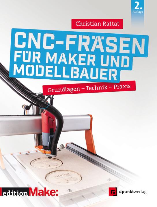Immagine prodotto CNC-Fräsen für Maker und Modellbauer (Tedesco, Christian Rattat, 2020)