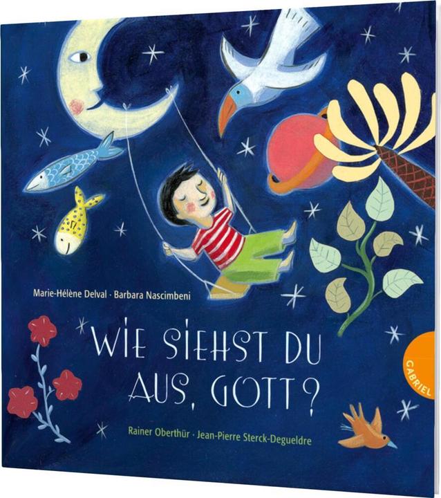 Produktbild Wie siehst du aus, Gott? (Deutsch, Rainer Oberthür, Marie-Hélène Delval, 2011)
