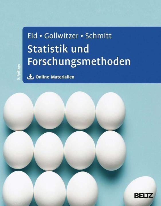 Produktbild Statistik und Forschungsmethoden (Deutsch, Michael Eid, Manfred Schmitt, Mario Gollwitzer, 2017)
