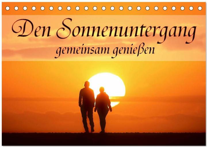 Produktbild Den Sonnenuntergang gemeinsam genieen (Tischkalender 2026 DIN A5 quer), Monatskalender (A5)