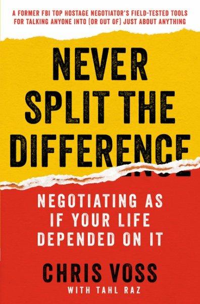 Produktbild Never Split the Difference (Englisch, Voss Christopher, Raz Tahl, 2016)