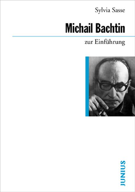 Produktbild Michail Bachtin zur Einführung (Deutsch, Sylvia Sasse, 2018)