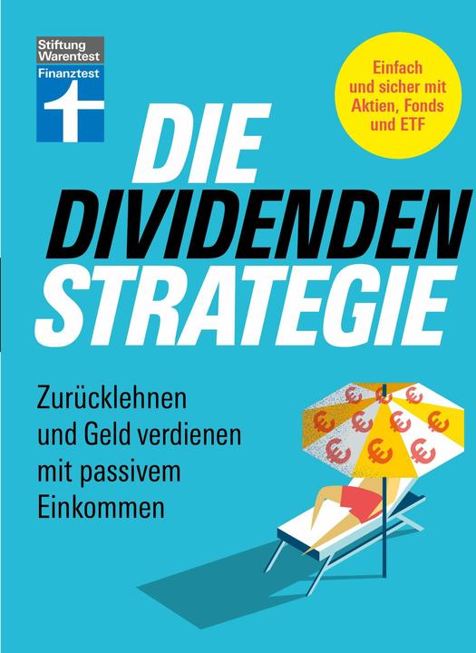 Produktbild Die Dividenden-Strategie (Deutsch, Birgit Wetjen, Heinz-Peter Arndt, 2025)