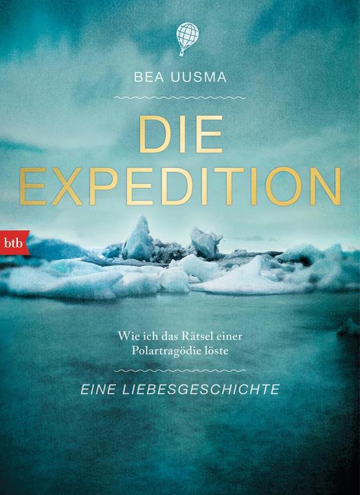 Produktbild Die Expedition. Eine Liebesgeschichte (Deutsch, Bea Uusma, 2016)