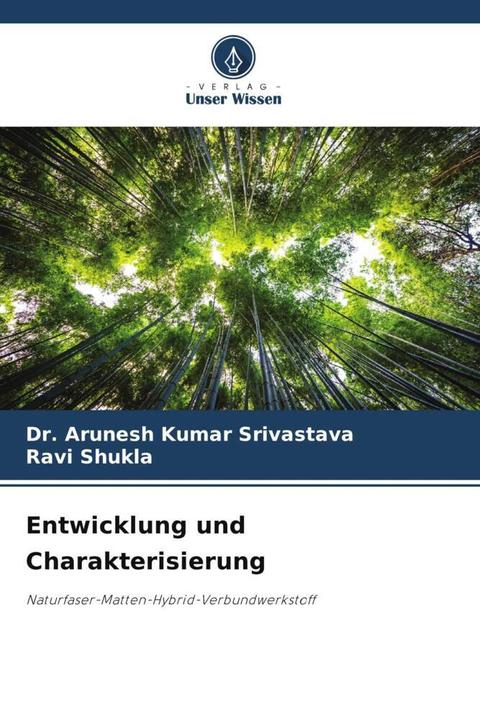 Produktbild Entwicklung und Charakterisierung (Deutsch, Ravi Shukla, Dr. Arunesh Kumar Srivastava, 2024)