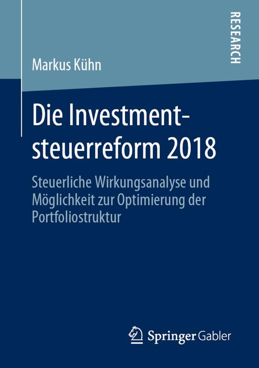 Produktbild Die Investmentsteuerreform 2018 (Markus Kühn, 2019)