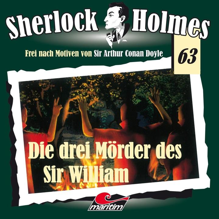 Produktbild Sherlock Holmes 63 Die drei Mörder des Sir William (Sherlock Holmes)