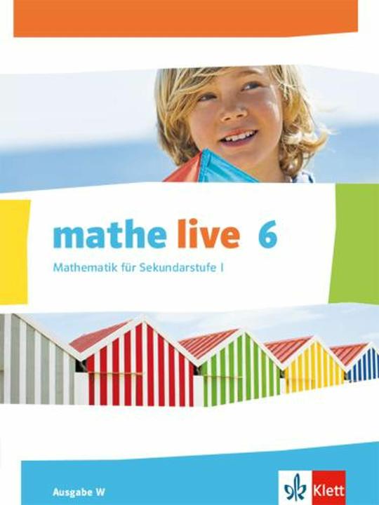 Produktbild mathe live. Schülerbuch 6. Schuljahr. Ausgabe W (Deutsch, Ernst Klett Verlag, 2015)