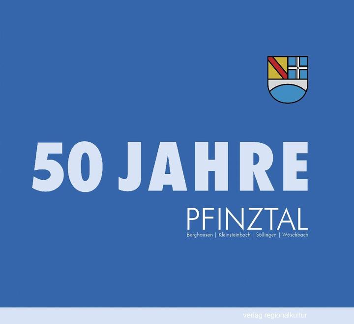 Produktbild 50 Jahre Pfinztal (Deutsch, Gemeinde Pfinztal, 2024)