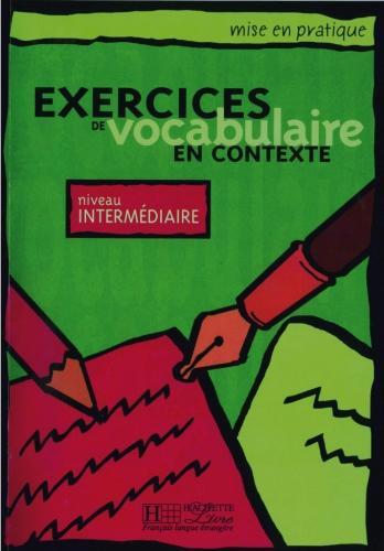 Image du produit Exercices de vocabulaire en contexte (Français, Collectif, 2015)