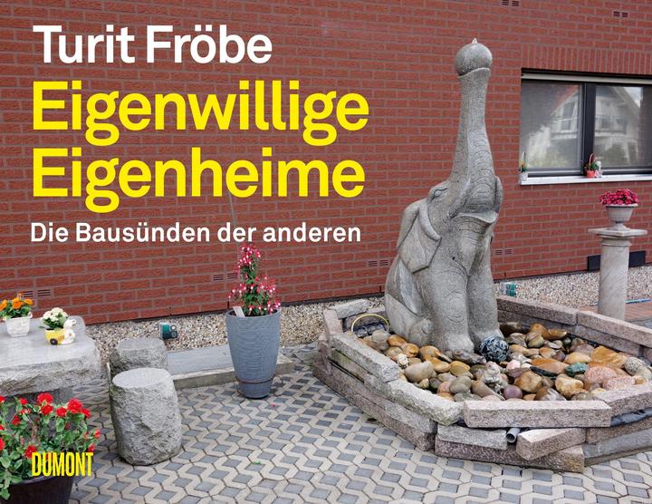 Produktbild Eigenwillige Eigenheime (Deutsch, Turit Fröbe, 2021)