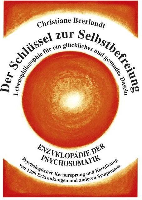 Produktbild Der Schlüssel zur Selbstbefreiung (Deutsch, Christiane Beerlandt, 2017)