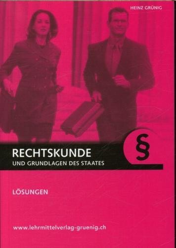 Image du produit Rechtskunde und Grundlagen des Staates, Lösungen (Allemand, Heinz Grunig, 2023)
