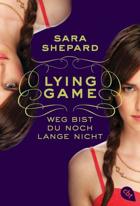 Produktbild Lying Game 02. Weg bist du noch lange nicht (Sara Shepard, Violeta Topalova, Deutsch)