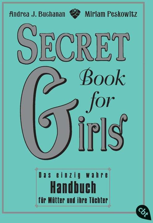 Produktbild Secret Book for Girls (Deutsch, Miriam Peskowitz, Andrea Buchanan, 2010)