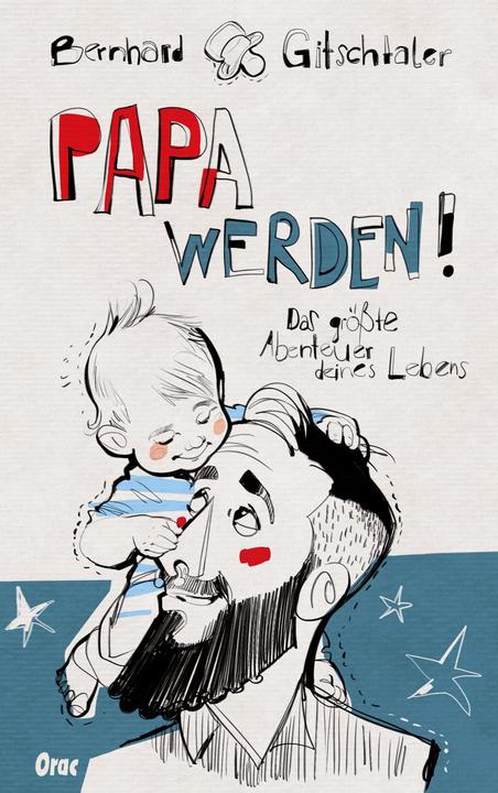 Papa werden! (German, Bernhard Gitschtaler, 2020)