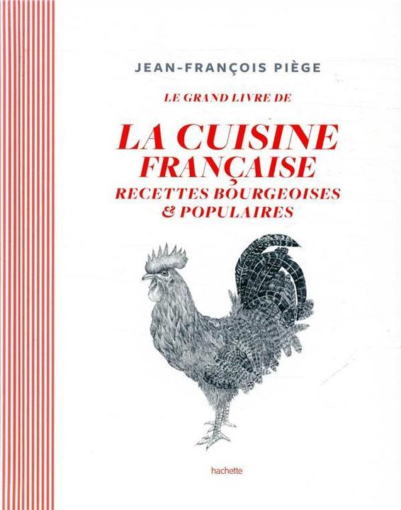 Image du produit Le grand livre de la cuisine française (Français, Piège Jean-François, 2020)