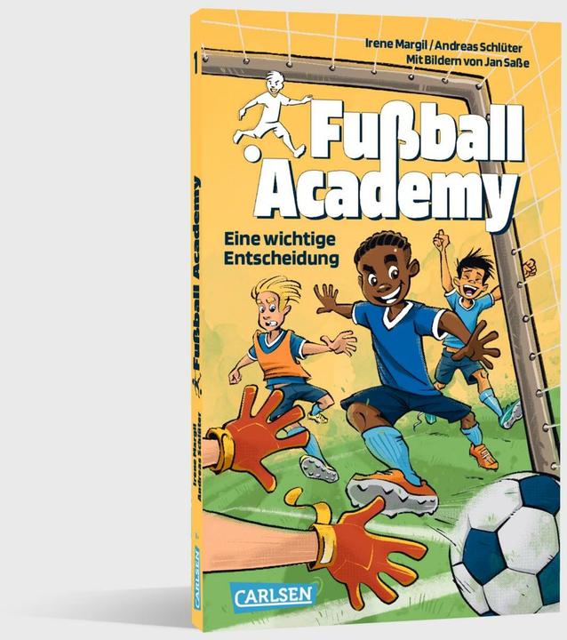 Actual product image Football Academy 1: An important decision (Andreas Schlüter, Irene Margil, German)