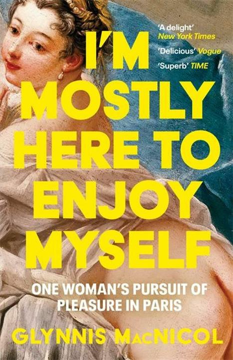 Produktbild I'm Mostly Here to Enjoy Myself (Englisch, MacNicol Glynnis, 2025)