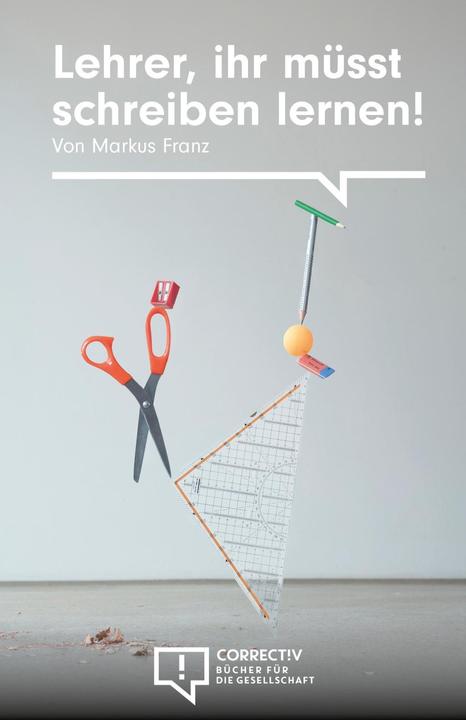 Produktbild Lehrer, ihr müsst schreiben lernen! (Markus Franz, Deutsch)