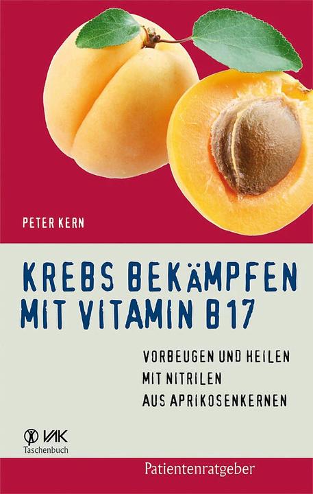 Actual product image Krebs bekämpfen mit Vitamin B17 (German, Peter Kern, 2014)