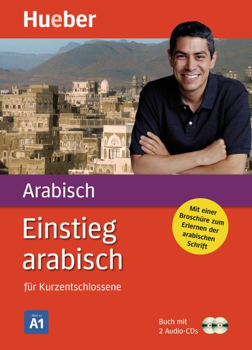 Image du produit Einstieg arabisch für Kurzentschlossene. Inkl. 2 CDs (Allemand, Collectif, 2016)