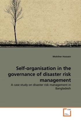 Actual product image Self-organisation in the governance of disaster risk management (Mokther Hossain, 2011)
