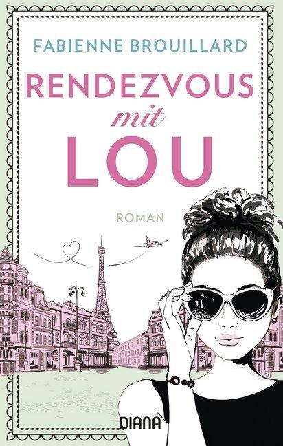 Produktbild Rendezvous mit Lou (Deutsch, Fabienne Brouillard, 2019)