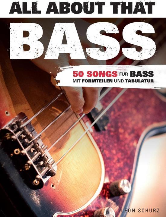 Produktbild All About That Bass (Deutsch, Englisch, Leon Schurz, 2017)